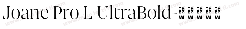 Joane Pro L UltraBold字体转换